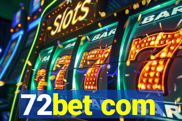 72bet com